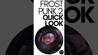 Frostpunk 2 Steam Deck Quick Look Review [upl. by Zuliram]