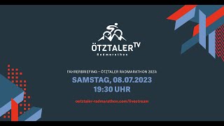 DE Ötztaler Radmarathon Fahrerbriefing 2023 [upl. by Tarrsus]