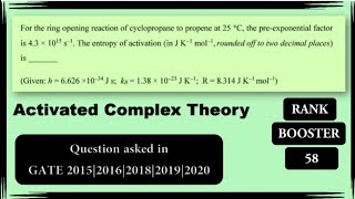 Activated complex theoryTransition state theoryEyring equationGATE previous year questionsGATE [upl. by Nywrad876]