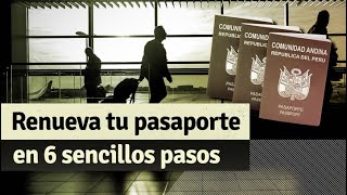 PASAPORTE ¿Cómo renovar en 6 sencillos pasos [upl. by Carnahan820]