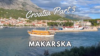 Our Vacation in Croatia  PART 3  Makarska  Keti Lupeski [upl. by Llenej]