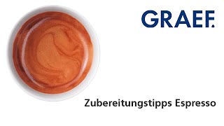 Graef  In 20 Schritten zum perfekten Espresso [upl. by Annaeoj]