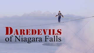 Daredevils of Niagara Falls [upl. by Anade]