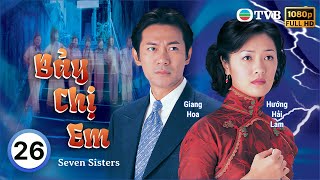 Phim TVB Bảy Chị Em Seven Sisters 2632  La Gia Lương Xa Thi Mạn  2001 [upl. by Oiramaj]