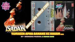 Tumhein Apna Banane Ki KasamSadak1991With Super Jhankar Beat Anuradha Paudwal Kumar Sanu [upl. by Jamesy162]