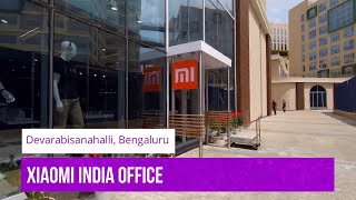 Xiaomi India Office Tour Devarabisanahalli Bengaluru plus Mi Home Store [upl. by Brine936]