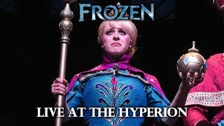 Frozen Live at the Hyperion  Chelsea Emma Franko as Elsa  DCA [upl. by Giess245]