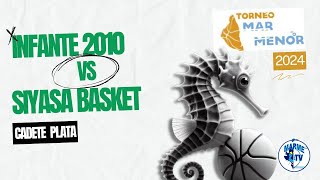 Torneo Mar Menor 2024 Cadete Plata Masc Siyasa Basket  Infante 2010 [upl. by Annaira777]