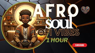 Afro Soul Chill mix for Focus lofi mix for Creativesquot  Step into your zone of productivity [upl. by Akirre]