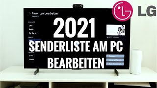 LG TV 2021 Senderliste am PC bearbeiten [upl. by Latton]