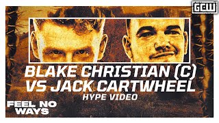 GCW  Blake Christian c vs Jack Cartwheel  HYPE VIDEO  GCWFEEL [upl. by Aniloj]