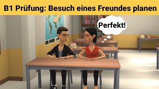 Mündliche Prüfung deutsch B1  Gemeinsam etwas planenDialog sprechen Teil 3 Besuch eines Freundes [upl. by Latrell688]