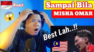 MISHA OMAR  SAMPAI BILA  SPEKTAKULER PERFORMANCE AJL 33 🇮🇩React [upl. by Aropizt]