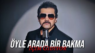 Öyle Arada Bir Bakma İçim Gidiyor Speed Up [upl. by Clevie]