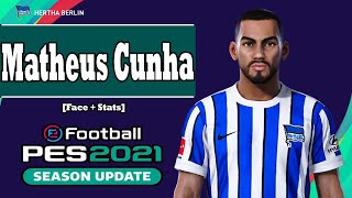 Matheus Cunha PES 2021 [upl. by Annmaria]