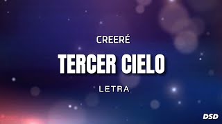 Creeré  Tercer Cielo Vídeo Lyrics [upl. by Retniw]