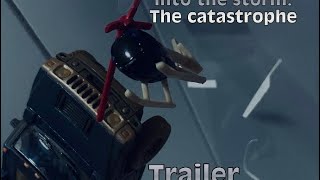 Into the storm The catastrophe Trailer [upl. by Trovillion67]