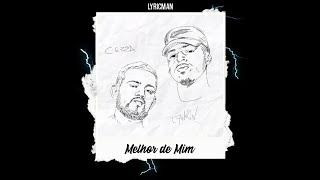 Cezza feat L7NNON  Melhor de Mim letra [upl. by Giorgio557]