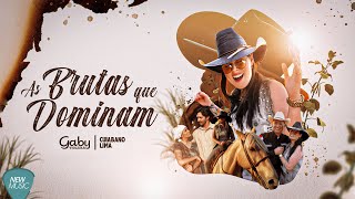 Gaby Violeira  Cuiabano Lima  As Brutas Que Dominam  Sertanejo 2021 [upl. by Templia907]