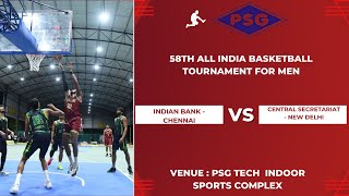 INDIAN BANK  CHENNAI Vs CENTRAL SECRETARIAT  NEW DELHI  MEN  58th ALL INDIA BASKETBALL TOURNAME [upl. by Yelkrab]