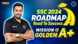 SSC 2024 Roadmap  Road to Success  Mission Golden A  Routine  Fahad Sir [upl. by Adlesirhc179]