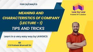 Meaning and Characteristics of Company  Companies Act  CS Prateek Bhansali Sir  CA  CMA  CS [upl. by Fonda]