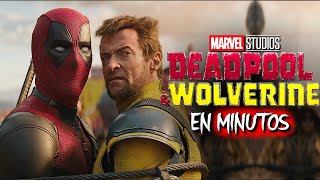 DEADPOOL y WOLVERINE Resumen EN MINUTOS [upl. by Accever]