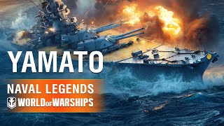 Naval Legends in World of Warships Yamato [upl. by Johen]