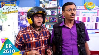 Taarak Mehta Ka Ooltah Chashmah  Episode 2610  Full Episode [upl. by Nichole]