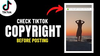 How to Check Copyright Video Before Uploading on Tiktok [upl. by Fawne]