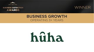 Business Distinction Awards 2024 Business Growth 3 Years Award Winner  Huha [upl. by Iams461]