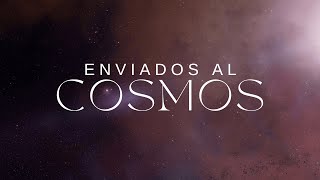 Enviados al Cosmos  Pastor Jesus Madera [upl. by Leela]