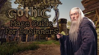 Gothic 3  Mage Guide for Beginners [upl. by Llewsor796]