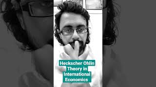 Heckscher Ohlin Theory in International Economics reels shortcut shorts international ohlins [upl. by Berkman]