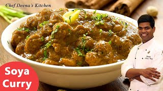 Side Dish for Chapati Poori  Soya Chunks Curry Recipe in Tamil  CDK 265  Chef Deenas Kitchen [upl. by Loria945]