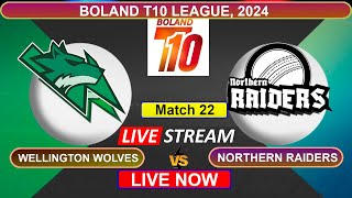 🔴 Boland T10 Live  Wellington Wolves vs Northern Raiders Live  WELL vs NR  Live Cricket Match [upl. by Olwena]