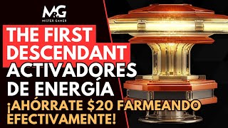 ➡️​THE FIRST DESCENDANT  ¿CÓMO CONSEGUIR ACTIVADORES DE ENERGÍA  EL MEJOR FARMEO✅ [upl. by Felice380]