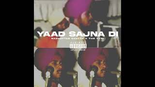 Yaad Sajna Di  Nachattar Chatta  Remix Song  Latest Punjabi Old Song  Lenend Records [upl. by Yelyak501]