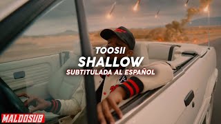 Toosii  Shallow Sub Español amp Lyrics [upl. by Jeremias]