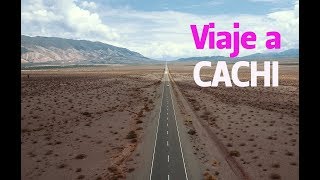 Valles Calchaquíes CACHI  Salta [upl. by Ettelrahc]