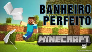 Como fazer um banheiro perfeito no seu minecraft [upl. by Helga]