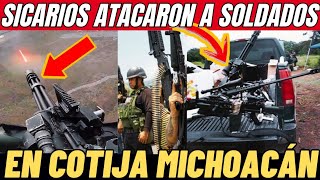 SICARIOS DEL CJNG ATACARON CON MINIGUN Y DRONES A SOLDADOS EN COTIJA MICHOACÁN 🌎🇲🇽 [upl. by Symons]