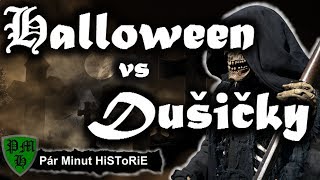 Halloween vs Dušičky  Svátky a tradice  Pár Minut HiSToRiE [upl. by Aicemaj717]