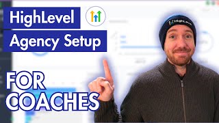 Set up Your Agency Account in GoHighLevel  Quick amp Easy For Coaches [upl. by Elle84]