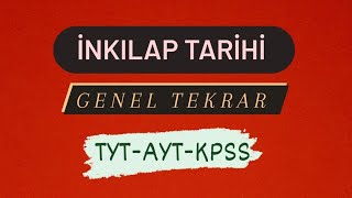 Tarihi Fullemek İstiyorsan İzle  İnkılap Tarihi Genel Tekrar  TYTAYTKPSS [upl. by Rivy62]