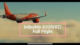 Inibuilds a320V2 Flighttutorial Enjoy msfs2020 [upl. by Maite]