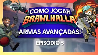 COMO JOGAR BRAWLHALLA AS ARMAS AVANÇADAS  Ep 5 ft Macaw EstacaoBrawlhalla [upl. by Anatnom708]