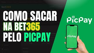 COMO SACAR NA BET365 PARA SUA CONTA DO PICPAY  TUTORIAL RÁPIDO E FÁCIL [upl. by Dirraj]