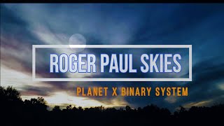 🔴Roger Paul Shout out Planet X exposed 4KUHD Enigmas [upl. by Haldan285]