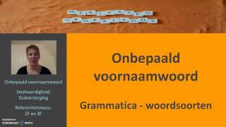 Onbepaald voornaamwoord Grammatica woordsoorten [upl. by Ettigdirb]